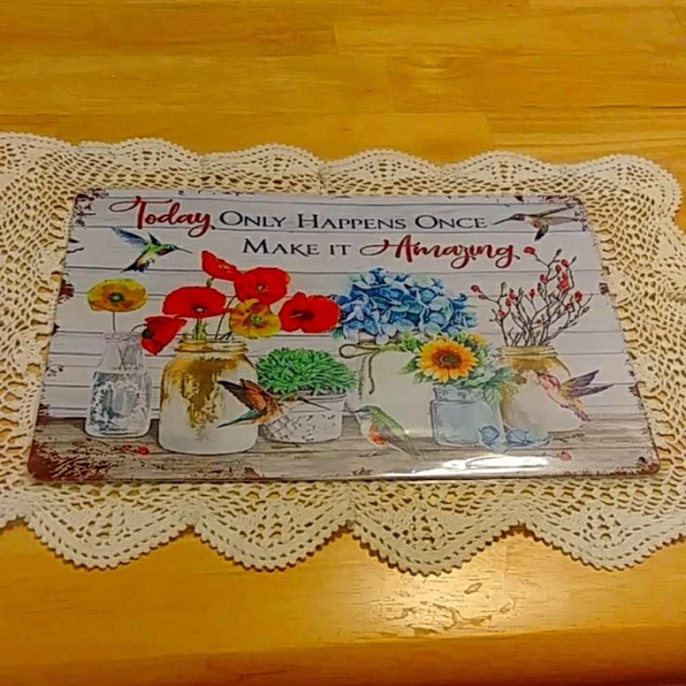 Rustic and charming, Today only happens once wall art